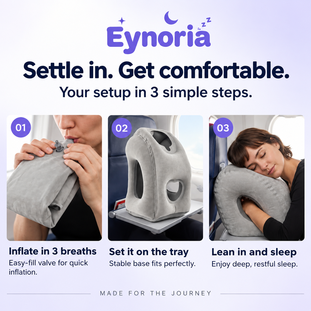 Three steps: inflate the pillow, set it on the tray, lean in and sleep